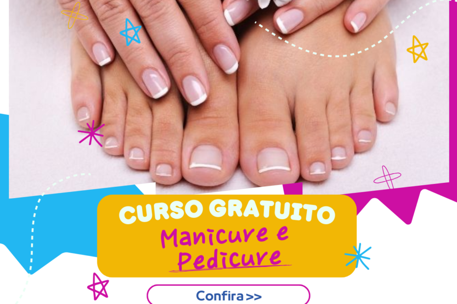 Curso Gratuito de Manicure e Pedicure