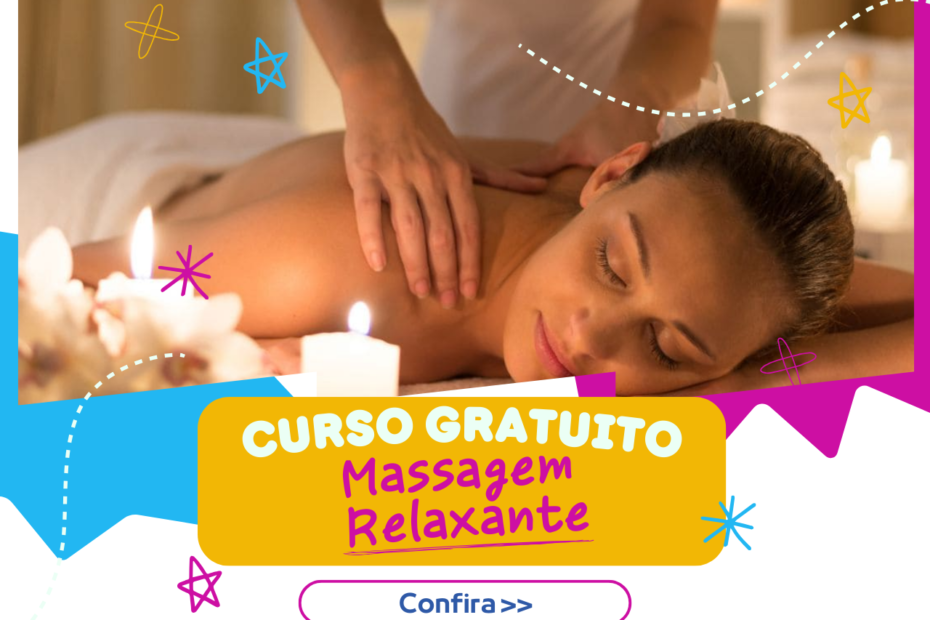 Curso Gratuito de Massagem Relaxante Curso Gratuito de Massagem Relaxante