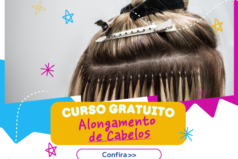 Curso Gratuito de Alongamento de Cabelos Curso Gratuito de Alongamento de Cabelos